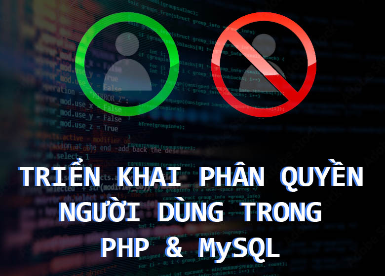 Trien-khai-phan-quyen-nguoi-dung-trong-mysql-php-dogooteam